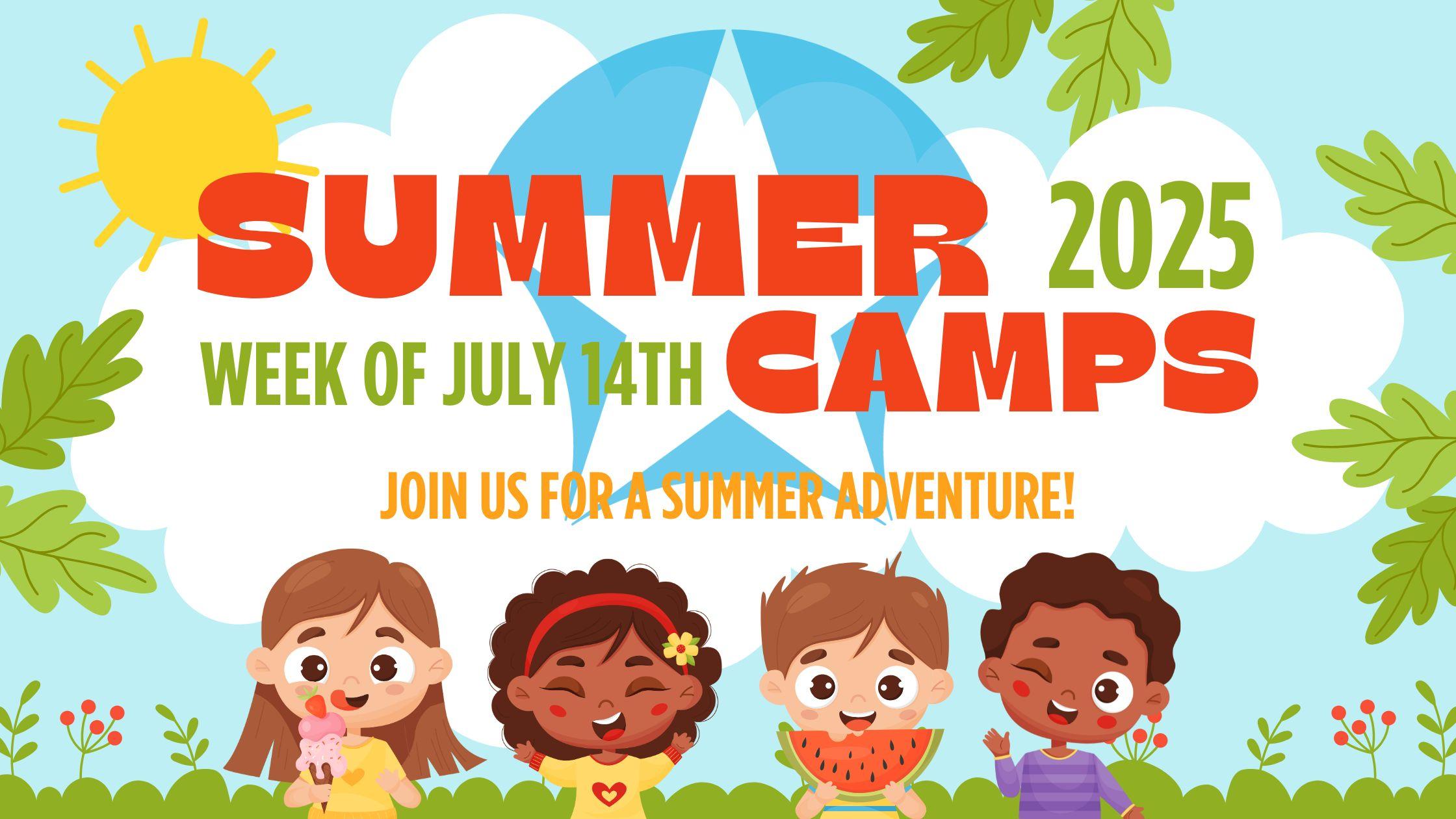 Summer Camps the Week of July 14th