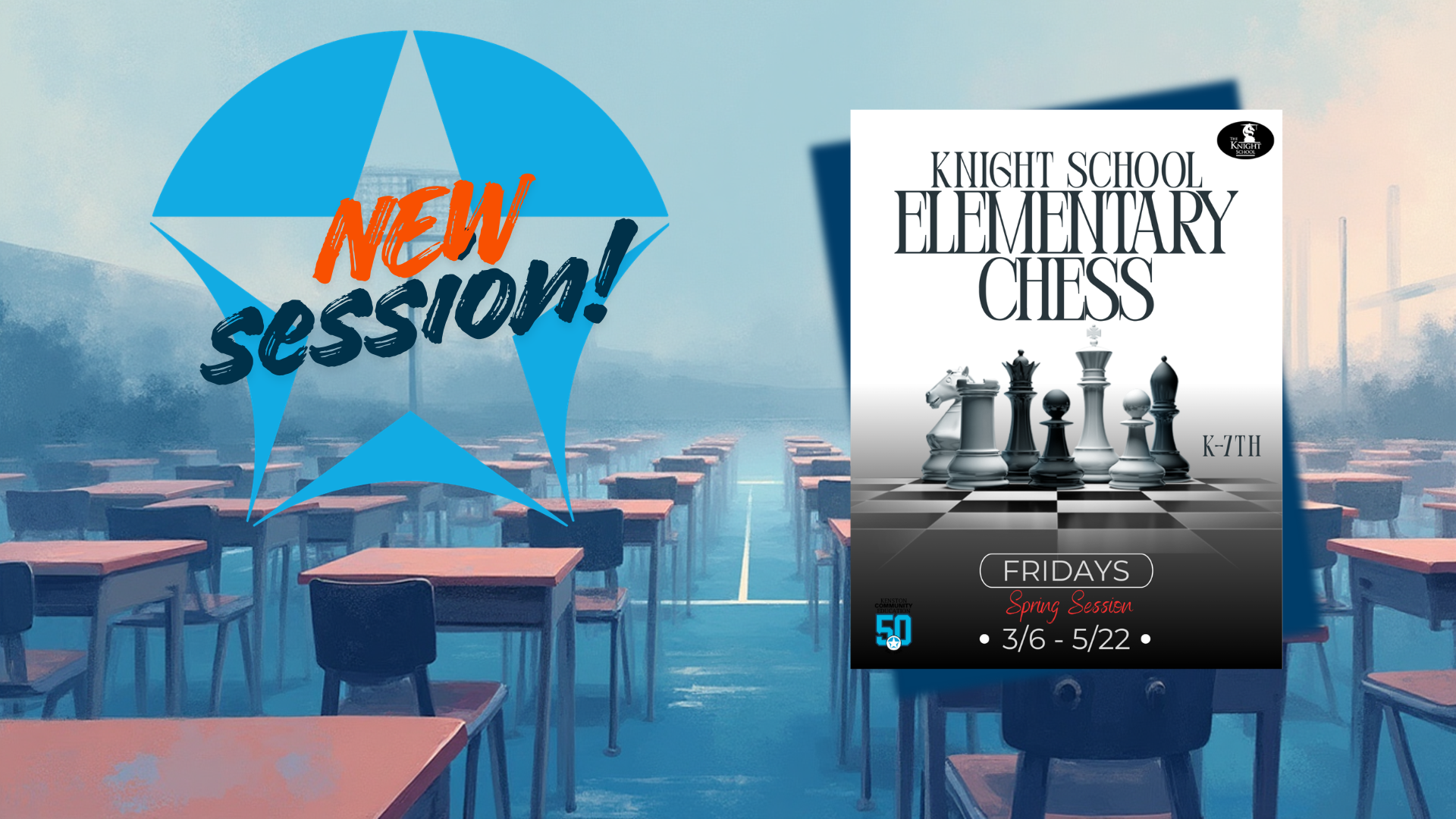 NEW Session: ‼️Knight School Chess!