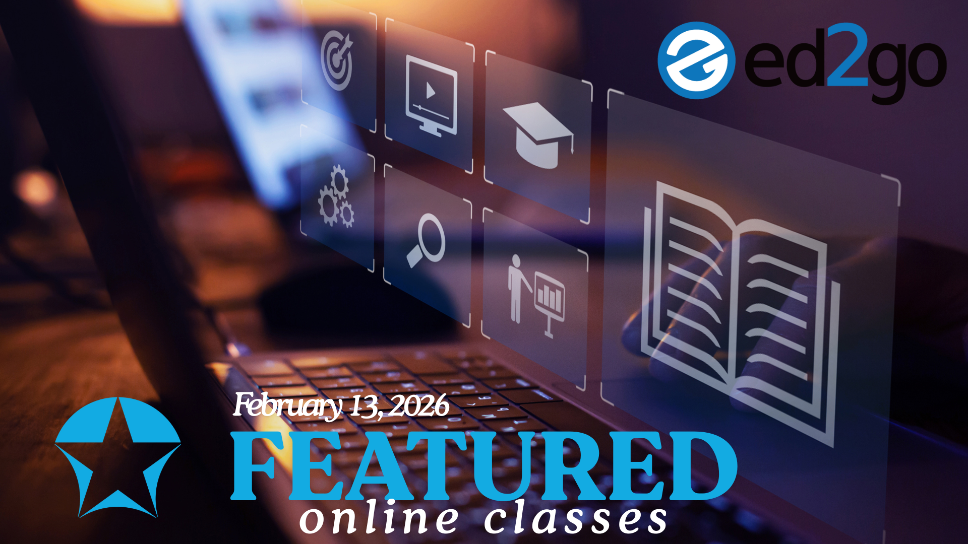 📢 FEATURED: ed2go Online Classes - Medical Writing, Business Social Media, Natural Health